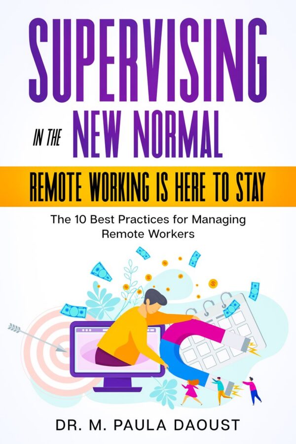 Cover of The 10 Best Practices for Managing Remote Workers